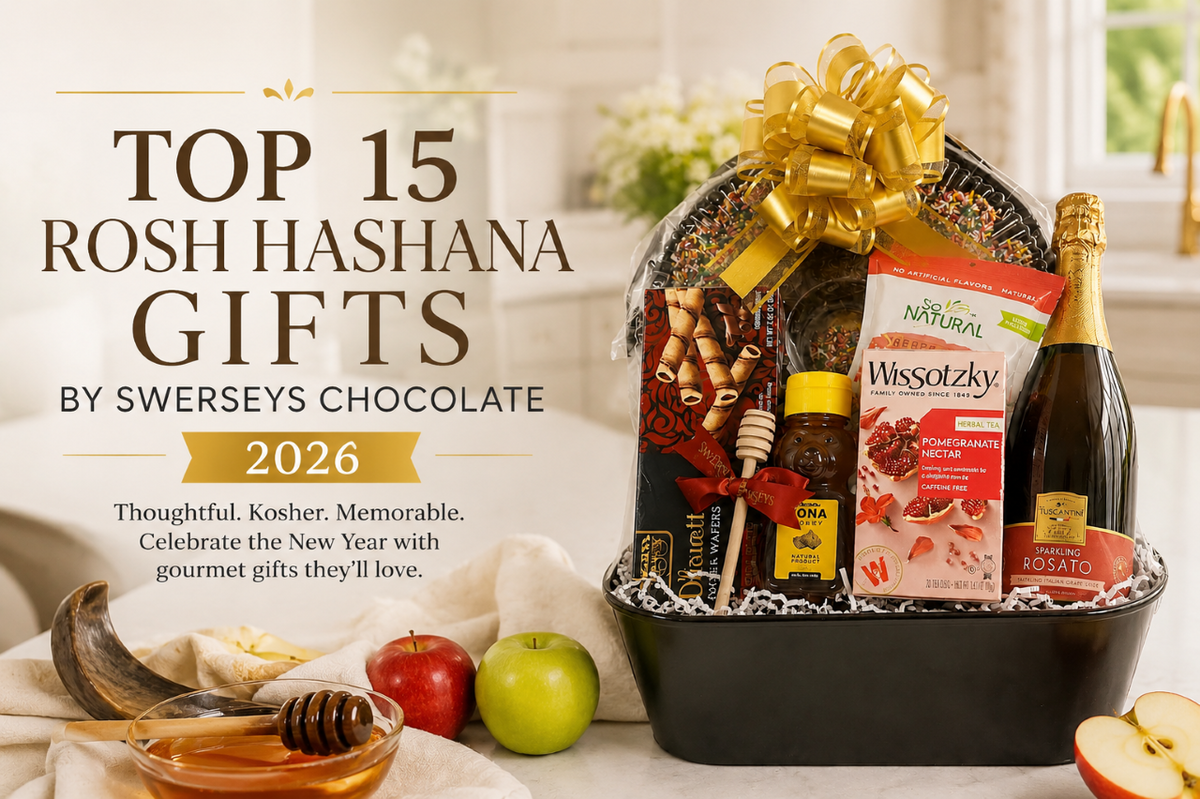 Top 15 Rosh Hashana Gifts by Swerseys Chocolate 2026