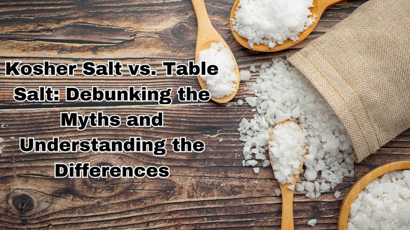 Kosher Salt vs. Table Salt – Kosherline